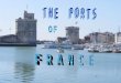 The Ports Of France