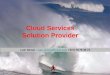2011.06.24. - Cloud Services Solution Provider - Forum des Partenaires du Cloud IBM - Loic Simon