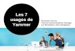Emploi et numérique : 7 usages de Yammer