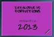 Catalogue formation 2013