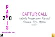 paris 2.0  : "captur call" Isabelle Fossecave Advertising Renault + Nicolas Levy Directeur Planning MARCEL