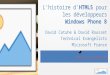 L'histoire d'html5 pour les développeurs windows phone 8