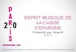 Paris 2.0 : CAISSE D'EPARGNE "esprit musique" : Arnaud Peyroles, Président de IDEACTIF