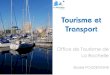 Office de Tourisme La Rochelle pour INTEGRA Elodie Poudevigne