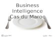 Présentation: Business Intelligence - Cas du Maroc