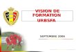 La vision de formation de l’URBSFA” - by Michel Sablon - 2006