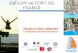 Le Pilotage De La Rénovation Urbaine à Fort De France