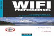 Wifi professionnel la norme 802.11, le déploiement, la sécurité   3ème edition