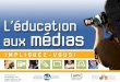 L'éducation aux médias - Impliquez-vous !
