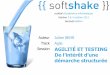 soft-shake.ch - Agilité et Testing: de l'intérêt d'une démarche structurée