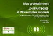 Blog professionnel : 10 stratégies et 20 exemples en français