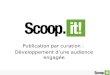 Scoop.it Entreprise - Publication par curation : d©veloppez une audience engag©e