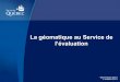 La géomatique au Service de l'évaluation de la ville de Québec