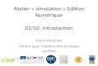 Atelier "simulations" Edition Numérique - introduction