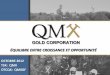 Presentation sur Corporation Aurifere QMX