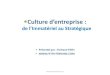 Culture d’entreprise : De l’Immatériel au Stratégique  par Fethi FERHANE
