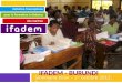 Présentation d'IFADEM au Burundi - Séminaire à Bujumbura (octobre 2012)