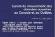 Survol du mouvement des données ouvertes  au Canada et au Québec