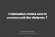 Scrumday 2014 - Pollinisation croisée avec la communauté des designers par Pierre Hervouet