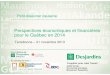 Perspectives économiques pour 2014 - Canada / Québec / Launaudière / Les Moulins