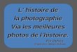 Photos Historique
