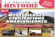 La marche de l'histoire - 04 - Mystérieuses civilisations amérindiennes
