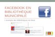 Facebook : l'exemple des bibliothèques municipales de Brest