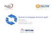 Agile Day Tunisia 2012 - Quand le langage devient Agile