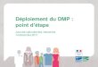 2011-12-14 ASIP Santé JNI "Retour sur la revue de projet DMP et bilan du déploiement du DMP"