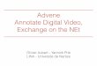 Advene : Annotate Digital Vidéo, Echange on the NEt - Journée Arpège