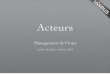 UTSEUS - Automne 2013 - Gestion de Projet > Acteurs
