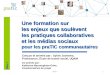 RFCN - Formation sur les enjeux que soulèvent les pratiques collaboratives et les médias sociaux pour les praTIC communautaires