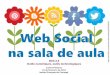 Web Social na sala de aula