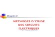Circuits chp.2 méthodes d'étude des circuits