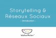 Storytelling et réseaux sociaux