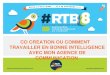 Atelier 14 - Travailler en bonne intelligence avec son agence de communication - exemple de Médoc Océan #RTB8