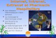 Internet, Intranet, Extranet et Pharmacie Hospitalière