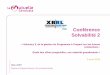 Conference XBRL France - Partie 2- solvabilité 2 - De la gestion du Programme a l impact sur les futures productions Etude des offres progicielles une maturite grandissante