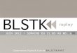 BLSTK Replay #8 : Semaine du 31.05 au 06.06