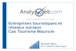 Tourisme et réseaux Sociaux, le cas de Tourisme Mauricie