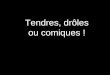 Tendresdrolesoucomiques 1 17[1].10.07