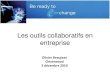 IABC - be ready to e-change - Les outils collaboratifs en entreprise