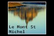O Mont St Michel - Dicas de Frances para Brasileiros