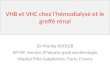 VHB et VHC chez l'hémodialysé et greffé rénal.ppt