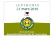 27 MARS 2012 - Présentation Assemblée Générale à Septmonts