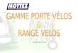 Mottez Porte velos et Accessoires par autoprestige-discount.fr
