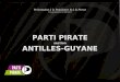 Parti Pirate Antilles-Guyane 21 mai 2013 pdf