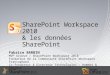 SharePoint Workspace 2010 et les données SharePoint 2010