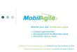 Mobilagile solutions et conseil opérationnel mobile 20062011