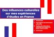 Des Influences Culturelles D’éTudes En France